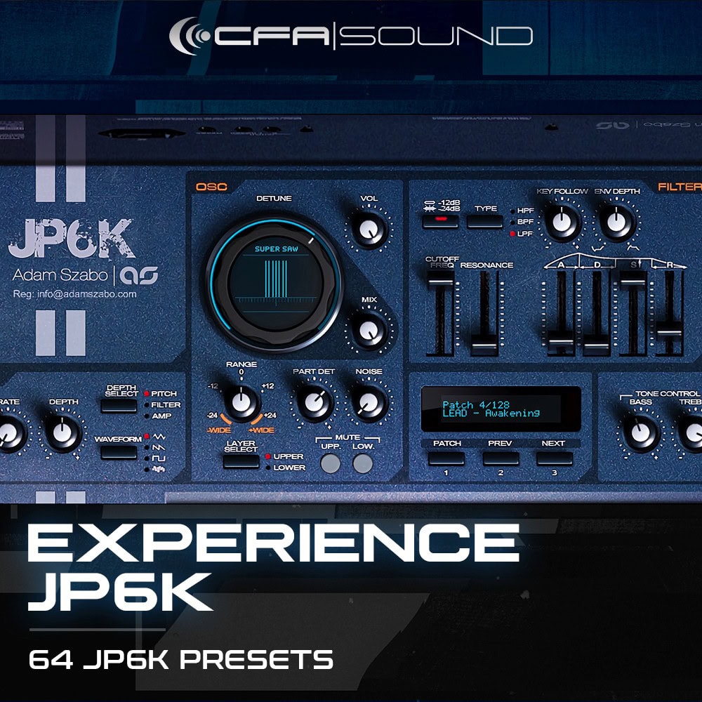 Experience - Adam Szabo JP6K Presets - CFA-Sound